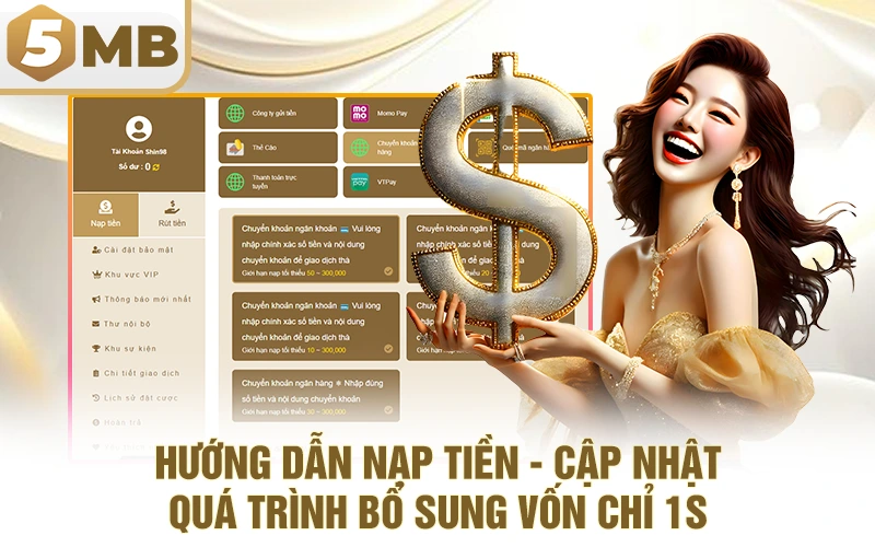 Hướng Dẫn Nạp Tiền - Cập Nhật Quá Trình Bổ Sung Vốn Chỉ 1S